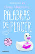Palabras de placer (Trilog&iacute;a del placer 2)
