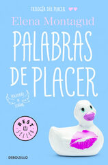 Palabras de placer (Trilog&iacute;a del placer 2)
