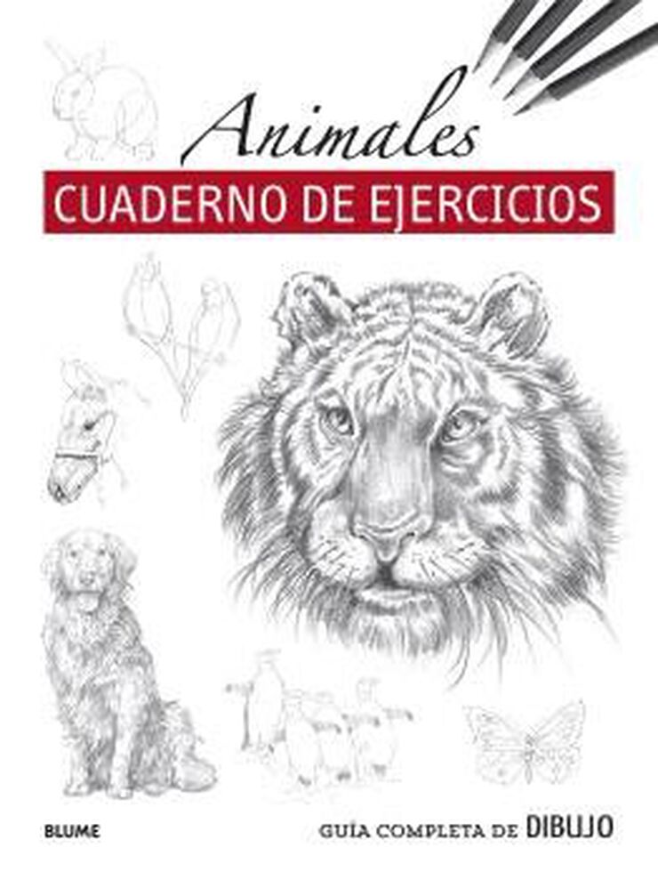 Gu&iacute;a completa de dibujo. Animales (Cuaderno de ejercicios)