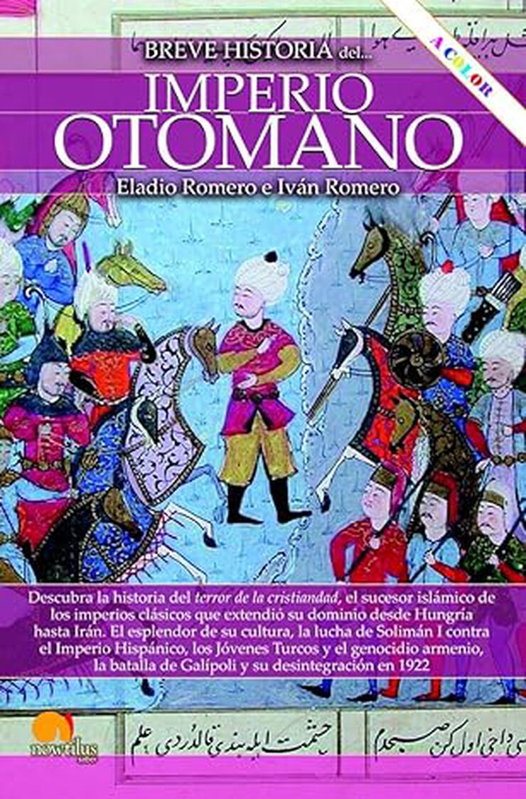 Breve historia del Imperio otomano. Nueva edici&oacute;n COLOR