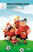 Mar&iacute;a F&uacute;tbol Club