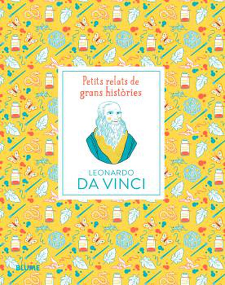 Petits relats de grans hist&ograve;ries. Leonardo da Vinci