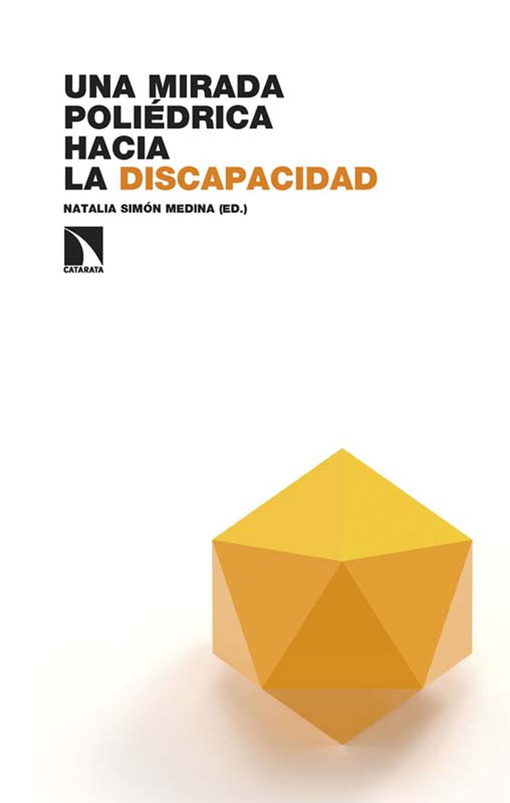 Una mirada poli&eacute;drica hacia la discapacidad