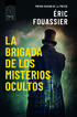 La brigada de los misterios ocultos