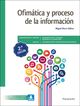Ofim&aacute;tica y proceso de la informaci&oacute;n 2.&ordf; edici&oacute;n 2021