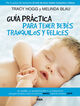 Gu&iacute;a pr&aacute;ctica para tener beb&eacute;s tranquilo