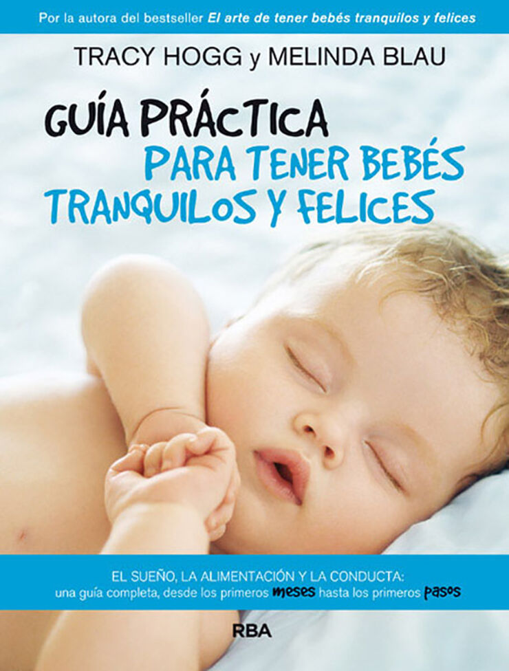 Gu&iacute;a pr&aacute;ctica para tener beb&eacute;s tranquilo