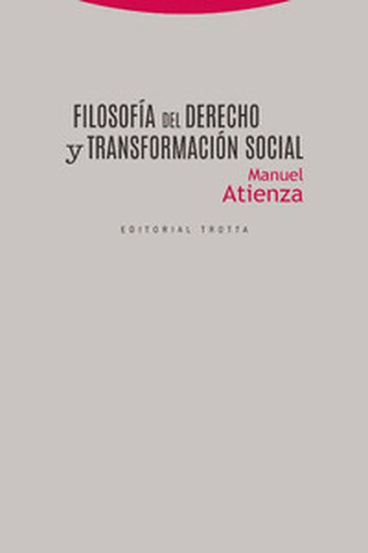 Filosof&iacute;a del Derecho y transformaci&oacute;n s