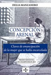 Concepci&oacute;n Arenal. Claves de emancipaci&oacute;n de la mujer que se halla encarcelada