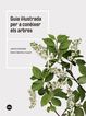 Guia il&middot;lustrada per a con&egrave;ixer els arbres