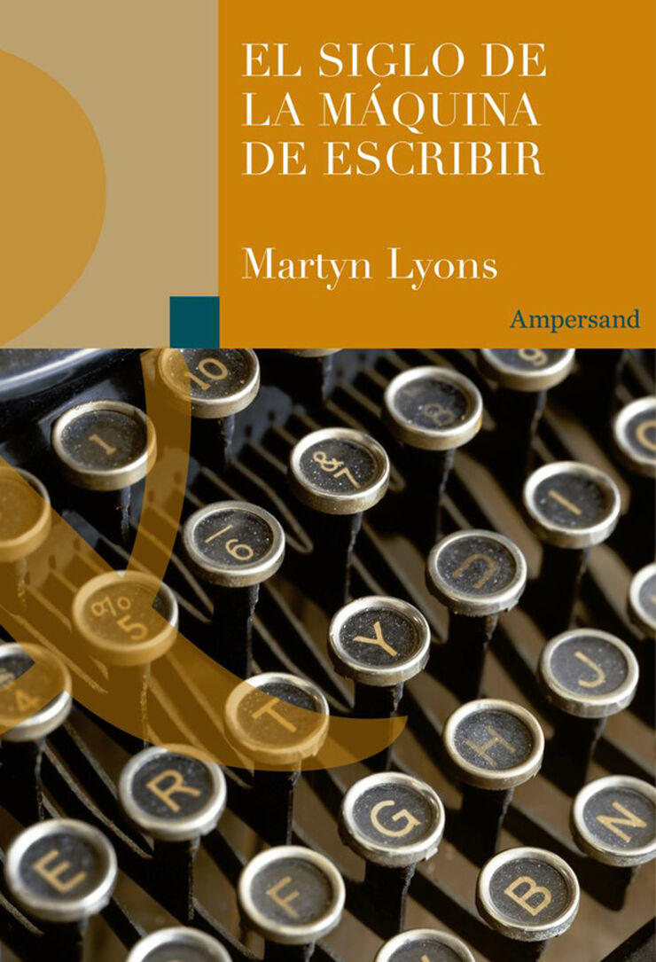El siglo de la m&aacute;quina de escribir