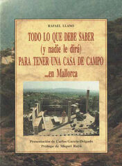 Todo lo ue debe saber (y nadie le dir&aacute;) para tener una casa de campo... en Mallorca