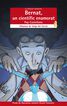 Bernat, un cient&iacute;fic enamorat