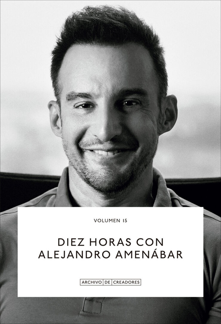 Diez horas con Alejandro Amen&aacute;bar