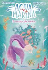 Aqua Marina 1. El secreto del oc&eacute;ano