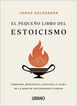El peque&ntilde;o libro del estoicismo