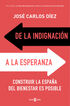 De la indignaci&oacute;n a la esperanza