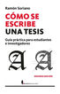 C&Oacute;MO SE ESCRIBE UNA TESIS
