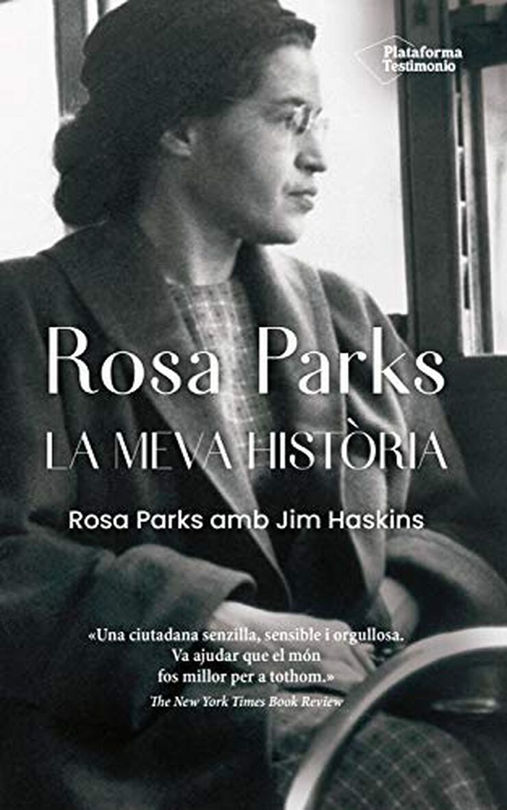 Rosa Parks. La meva hist&ograve;ria
