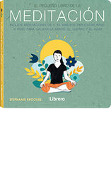 El peque&ntilde;o libro de la Meditaci&oacute;n