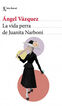La vida perra de Juanita Narboni