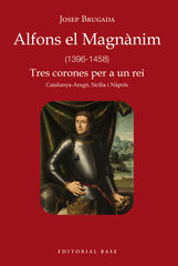 Alfons el Magn&agrave;nim (1396-1458)