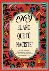 1969 El a&ntilde;o que t&uacute; naciste