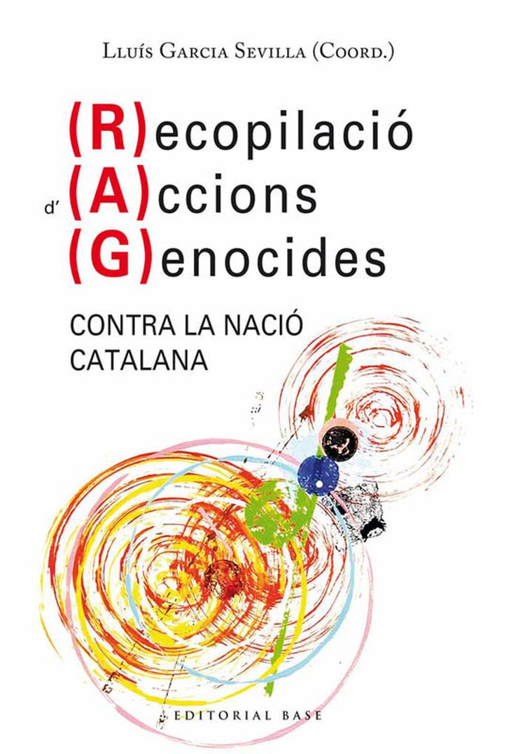 Recopilaci&oacute; d'Accions Genocides contra la naci&oacute; catalana