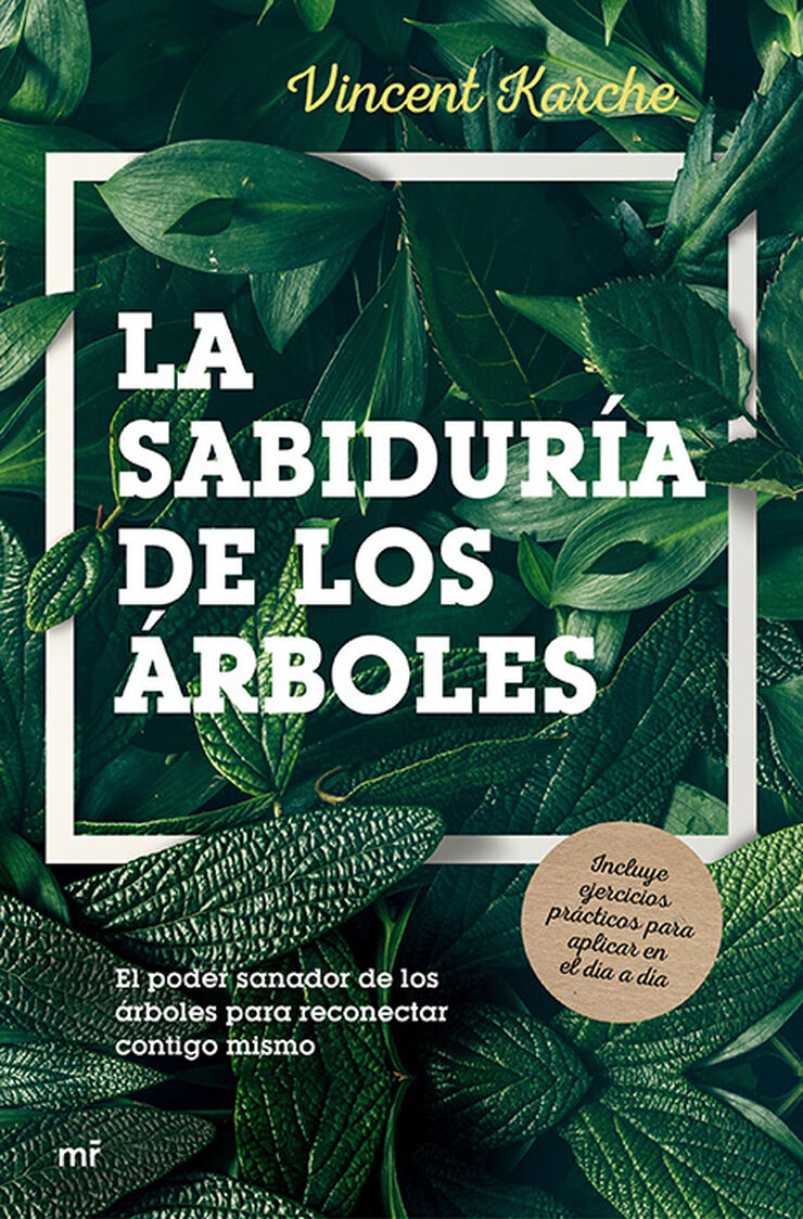 La sabidur&iacute;a de los &aacute;rboles