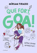 Em dic Goa 2. Que fort, Goa!