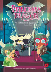 Princesas Drag&oacute;n 12: La corona del cuervo