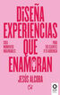 Dise&ntilde;a experiencias que enamoran