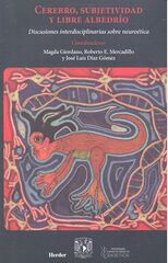 Cerebro, subjetividad y libre albedr&iacute;o