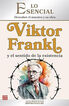 Viktor Frankl y el sentido de la existencia