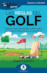 Gu&iacute;aBurros: Las reglas del Golf