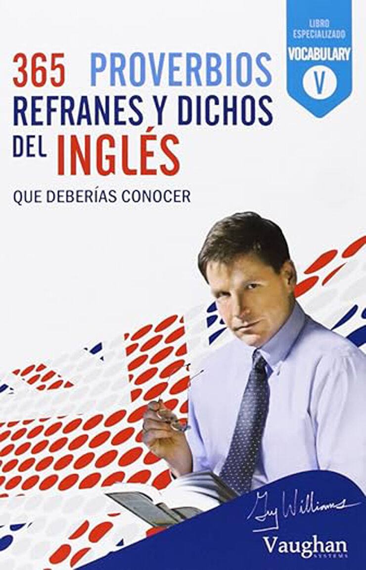 365 Proverbios, refranes y dichos del ingl&eacute;s