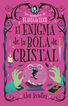 El enigma de la bola de cristal (Cozy Mystery Juvenil)