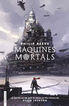 M&agrave;quines mortals