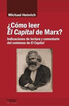 &iquest;C&oacute;mo leer El Capital de Marx?