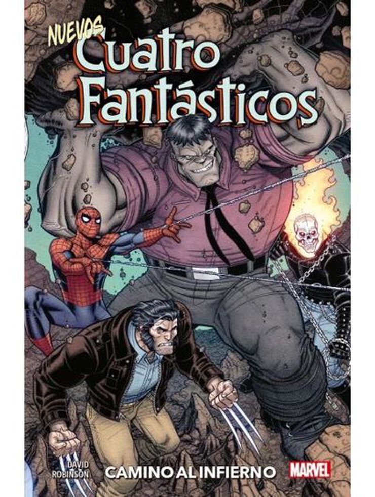 Los Nuevos Cuatro Fant&aacute;sticos. Camino al infierno