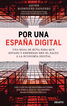 Por una Espa&ntilde;a digital