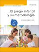 El Juego Infantil Y Su Metodolog&iacute;a 2 Ed