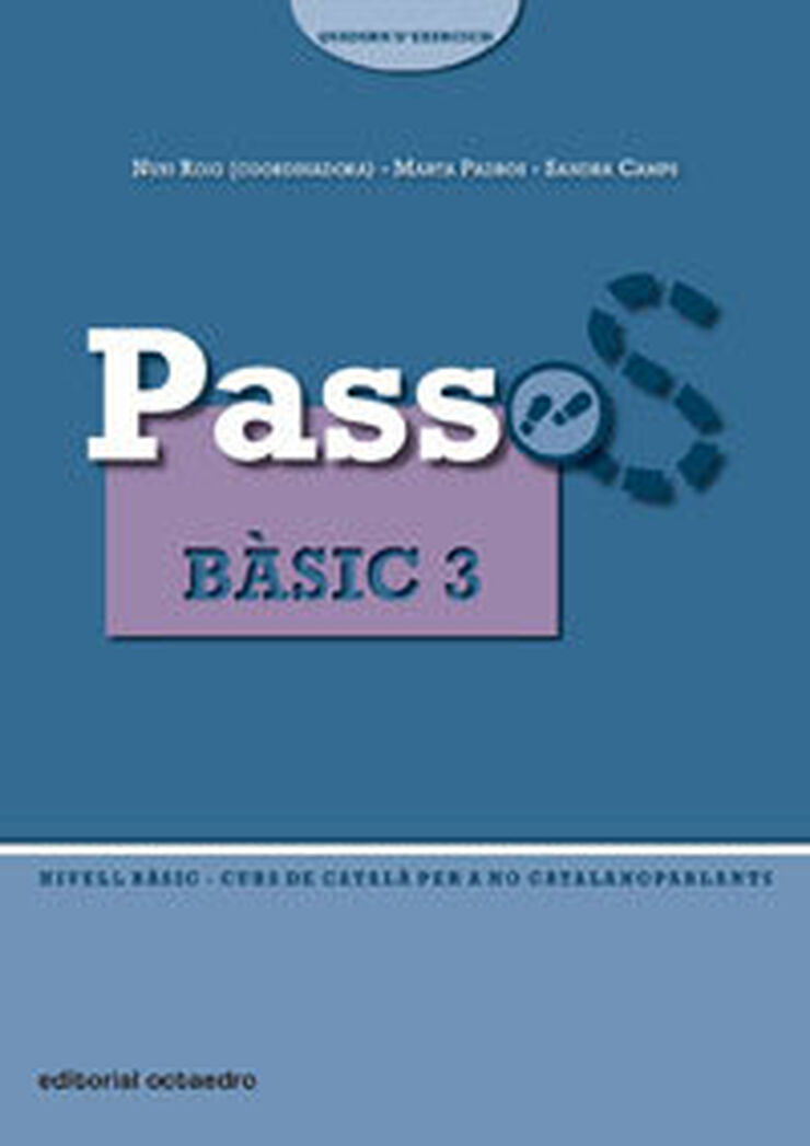 Passos3 quadern d&acute;exercicis: nivell b&agrave;sic