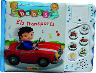 Els transports. Mini diccionari beb&egrave;s so