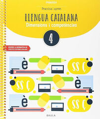 Practica i apr&egrave;n Llengua Catalana 4 Baula