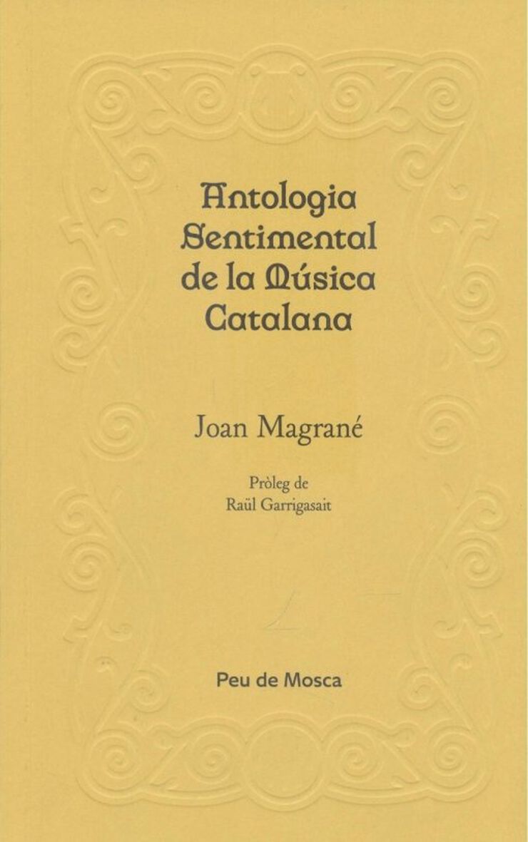 Antologia sentimental de la m&uacute;sica catalana