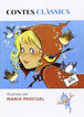 Contes Cl&agrave;ssics Il&middot;lustrats per Maria Pascual