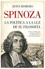 Spinoza. La pol&iacute;tica a la luz de su filosof&iacute;a