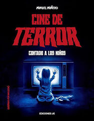 Cine de terror contado a los ni&ntilde;os