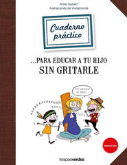 Cuaderno pr&aacute;ctico para educar a tu hijo